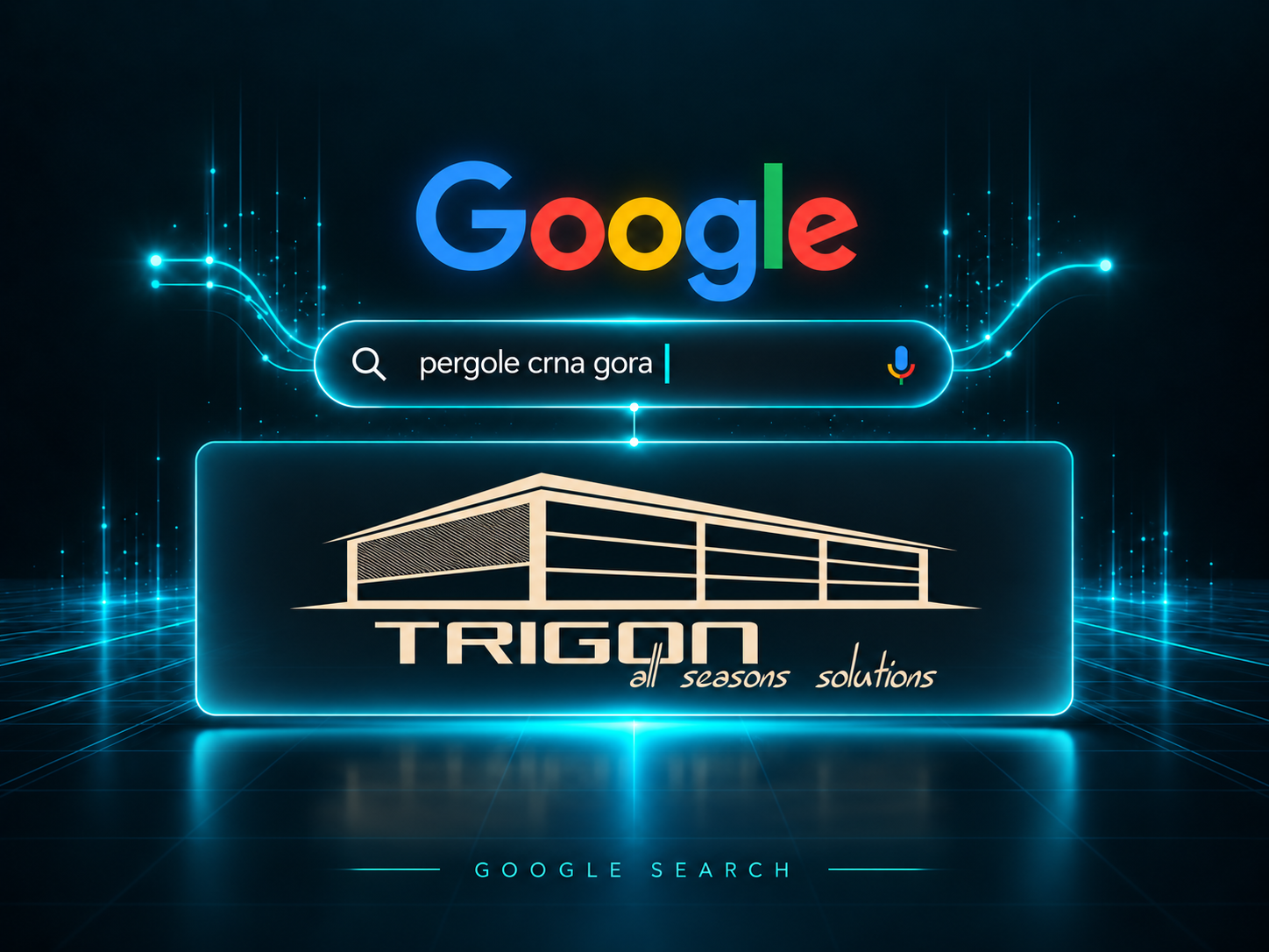 Google pretraga za pergole u Crnoj Gori i Trigon Inc logotip na tamnoj pozadini sa cijan detaljima.